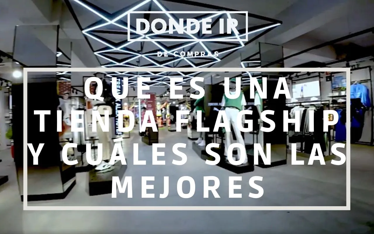 mejores flagship stores