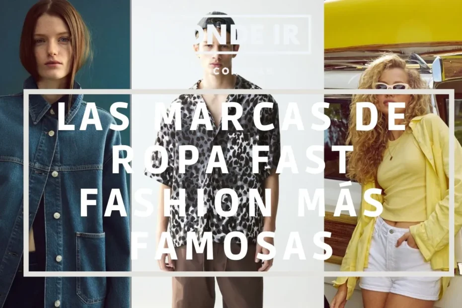 marcas ropa fast fashion