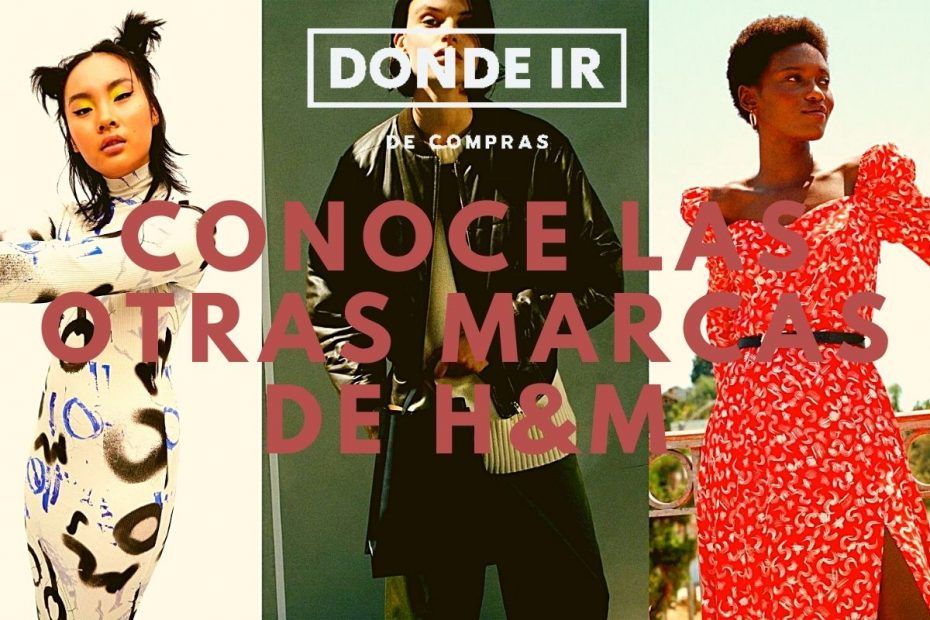 conoce las otras marcas de h&m