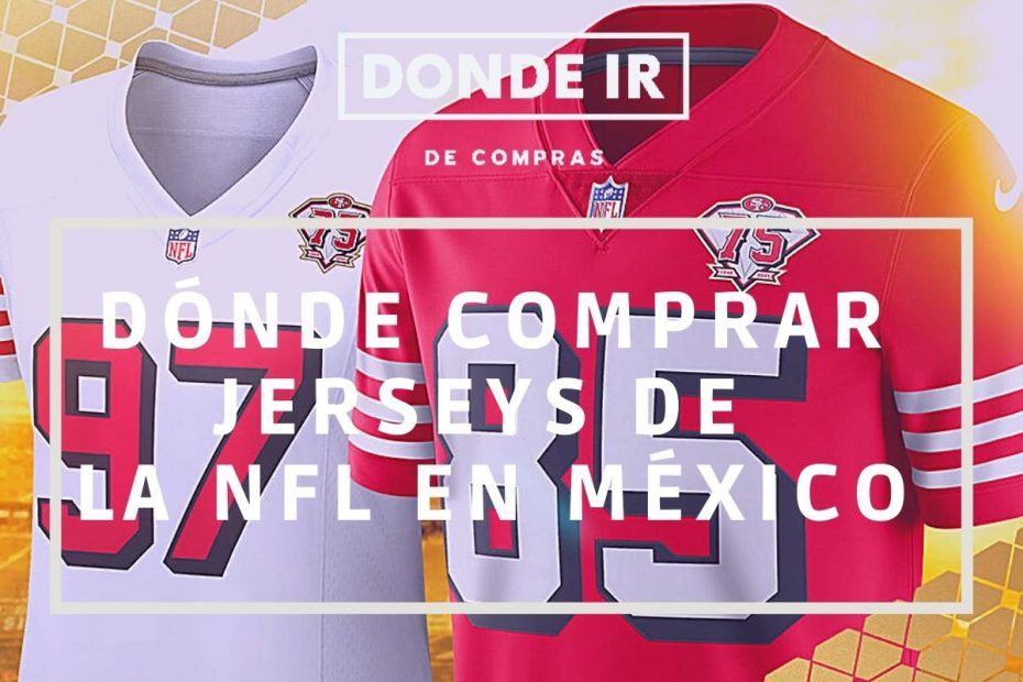 dónde comprar jerseys de la NFL en México
