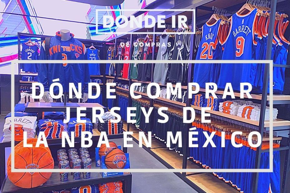 donde comprar jerseys de la nba en méxico