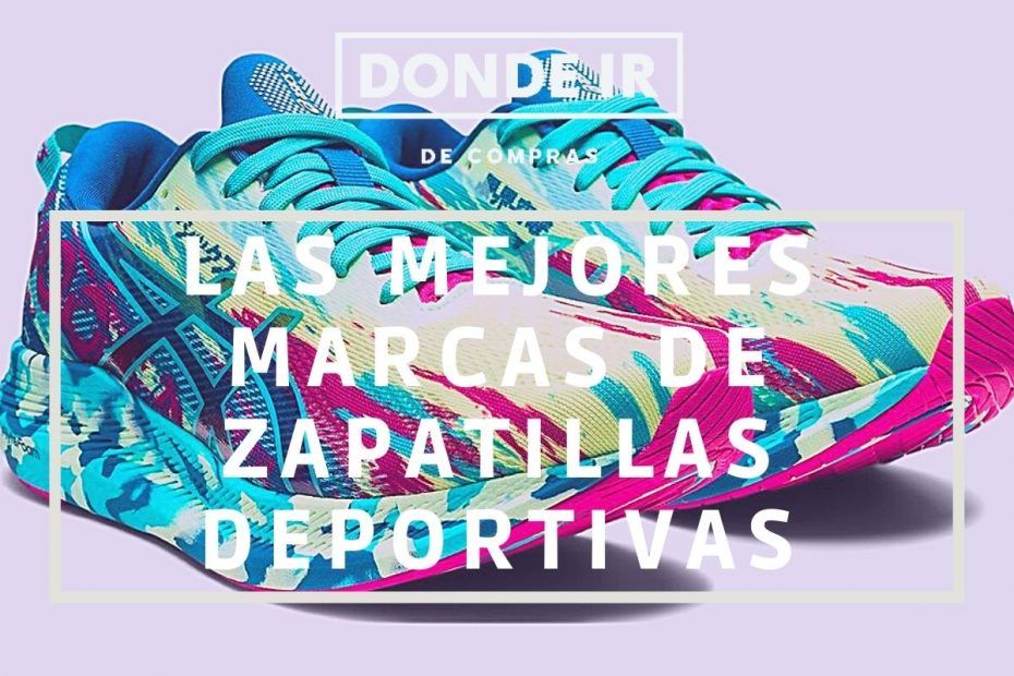 mejores marcas de zapatillas deportivas