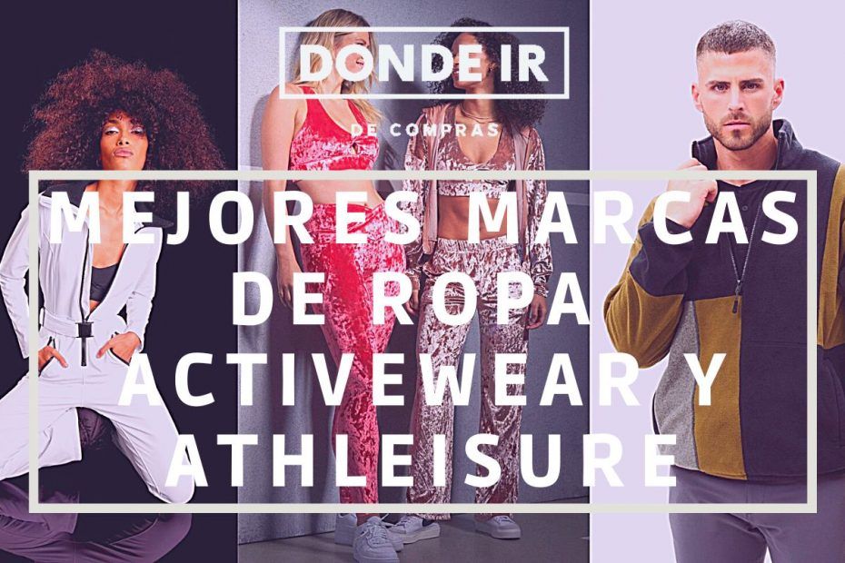 Mejores Marcas de Ropa Activewear y Athleisure