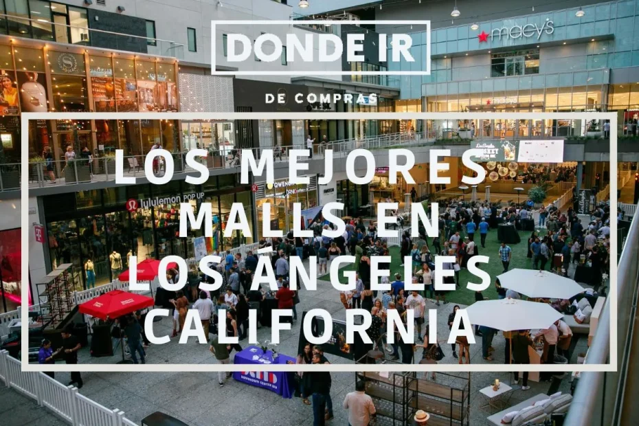 mejores malls en Los Angeles