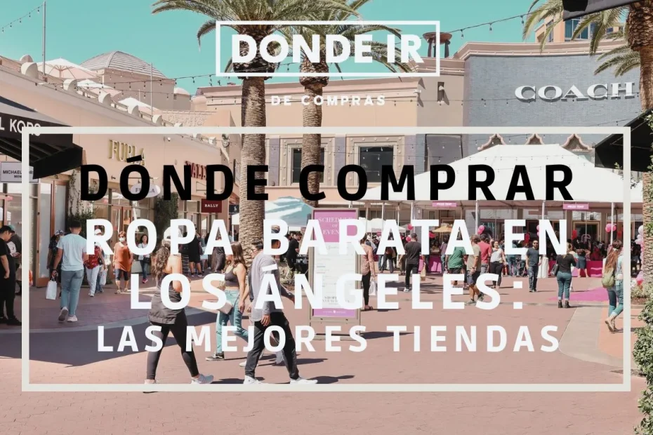 tiendas de ropa barata en los angeles