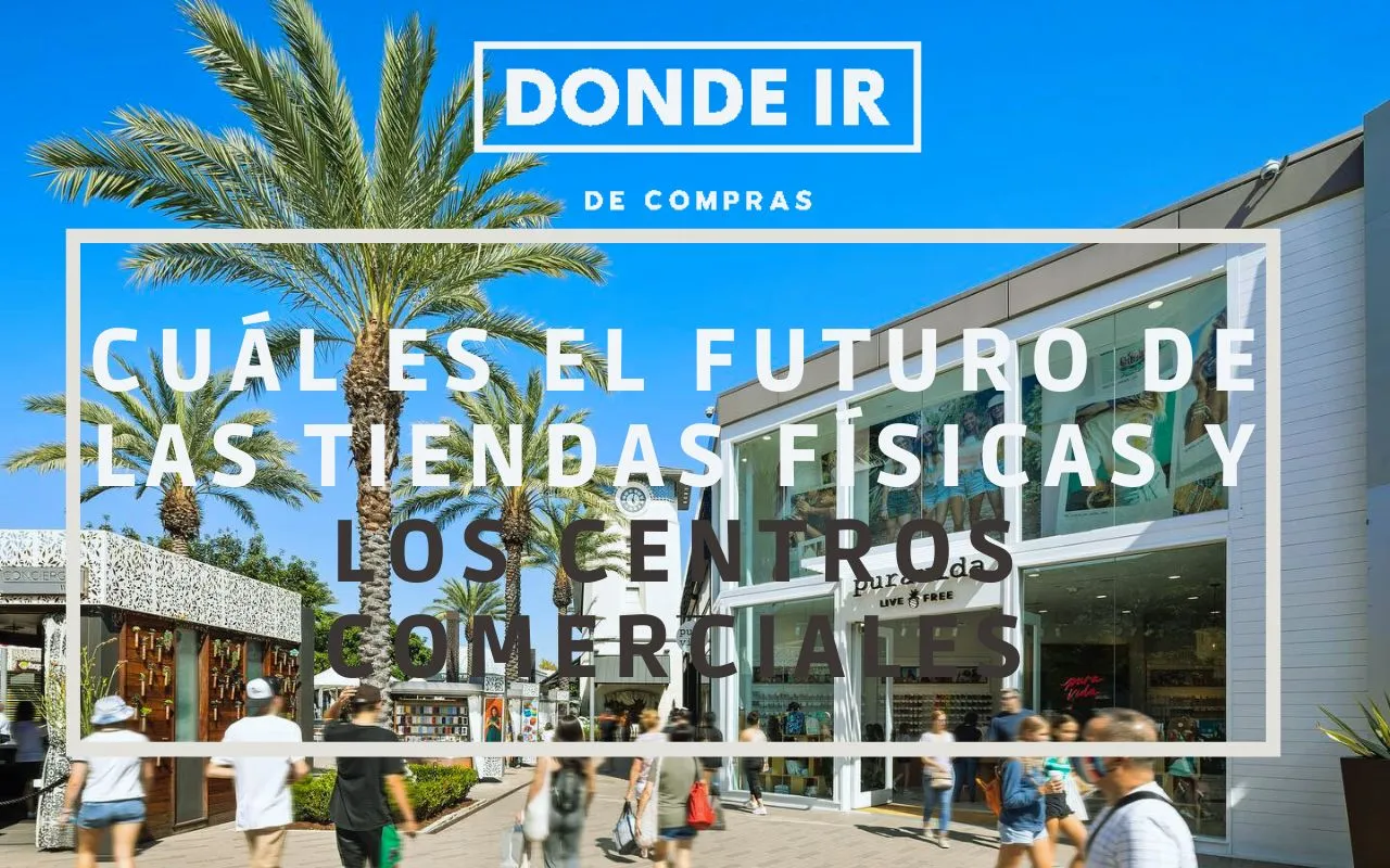 futuro tiendas físicas y centros comerciales