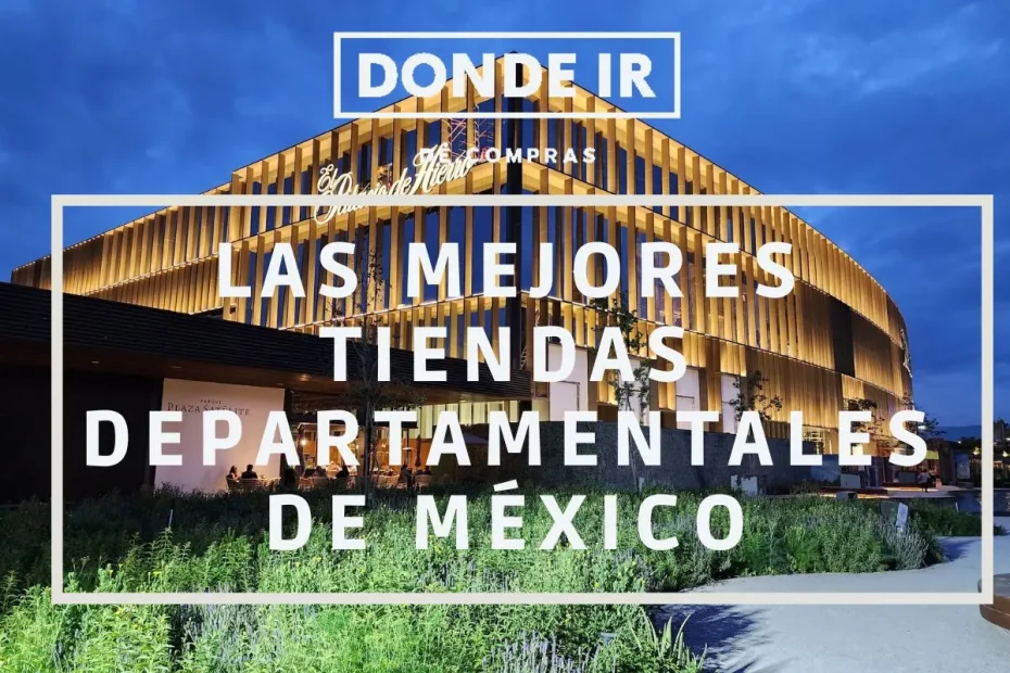 tiendas departamentales méxico