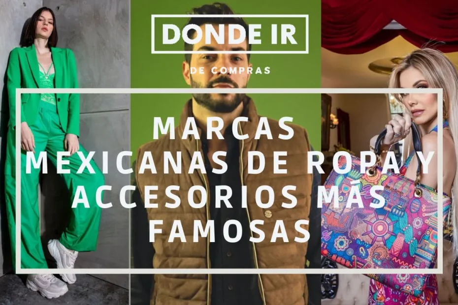 marcas mexicanas ropa famosas