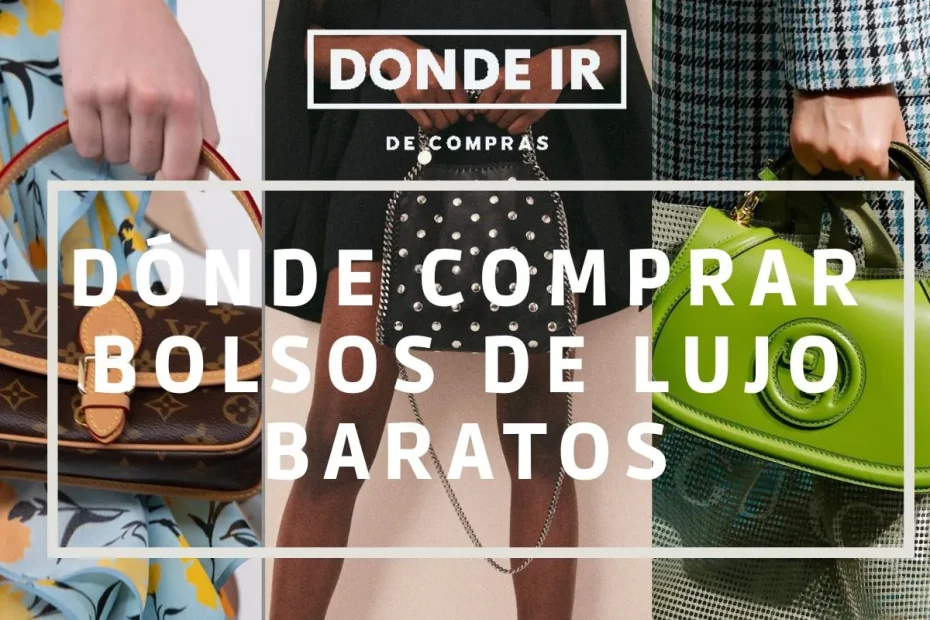 donde comprar bolsos lujo baratos